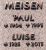Familie: Meisen, Paul + Luise (F15776)